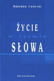 Życie w rytmie Słowa