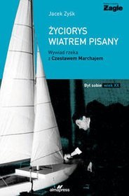 Życiorys wiatrem pisany