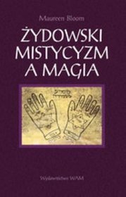 Żydowski mistycyzm a magia