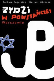 Żydzi w powstańczej Warszawie