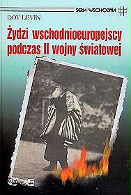 Żydzi wschodnioeuropejscy podczas II wojny światowej