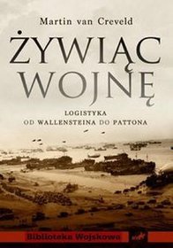 Żywiąc wojnę