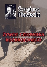 Żywot człowieka rozbrojonego