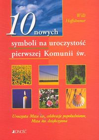 10 nowych symboli na uroczystość pierwszej Komunii świętej
