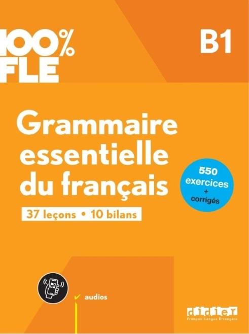 100% FLE Grammaire essentielle du francais B1 książka + zawartość online