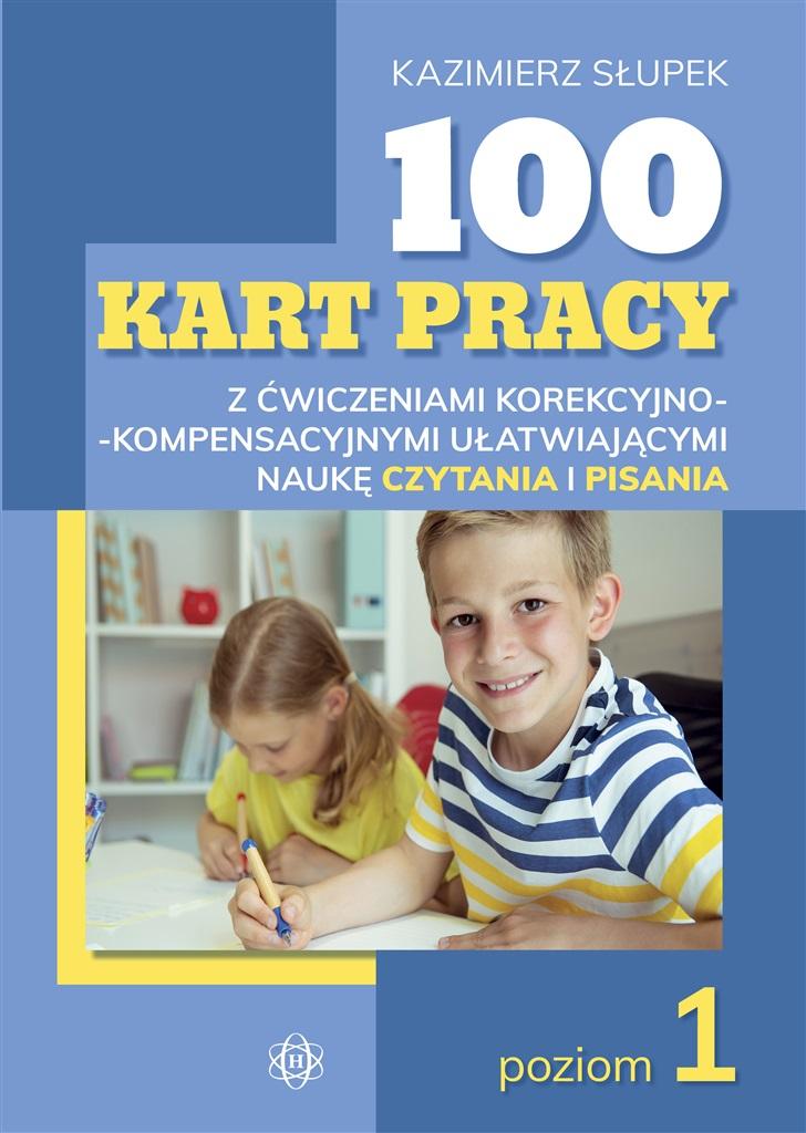100 kart pracy z ćwiczeniami korekcyjno-kompensacyjnymi ułatwiającymi naukę czytania i pisania