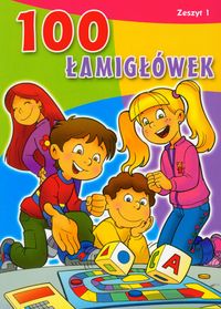 100 łamigłówek Zeszyt 1