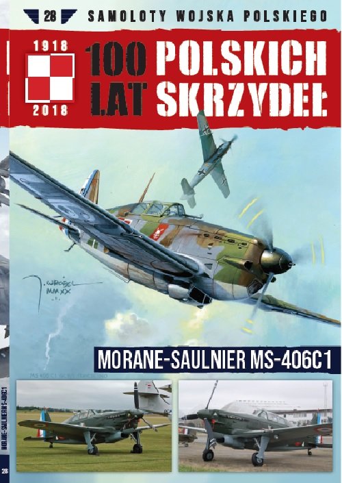 100 lat polskich skrzydeł Tom 28 Morane-Saulnier MS-406C1