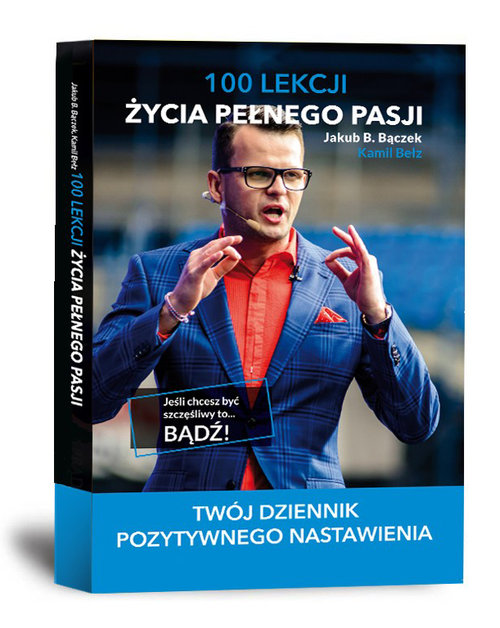 100 lekcji życia pełnego pasji