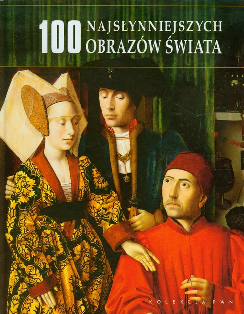 100 najsłynniejszych obrazów świata