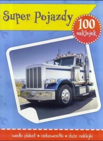 100 naklejek. Super pojazdy w.2