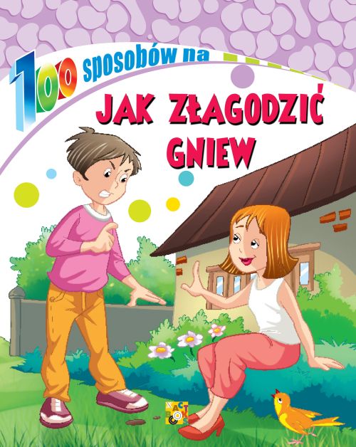100 sposobów Jak załagodzić gniew