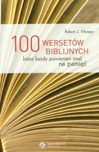 100 wersetów biblijnych które każdy powinien znać na pamięć
