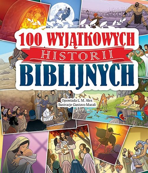 100 Wyjątkowych historii biblijnych
