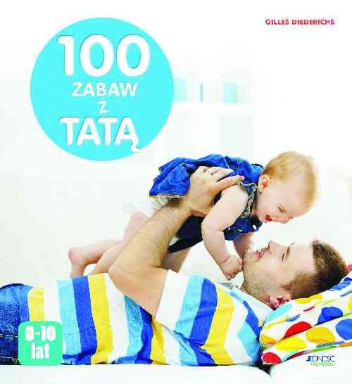 100 zabaw z tatą