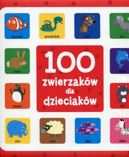 100 zwierzaków dla dzieciaków