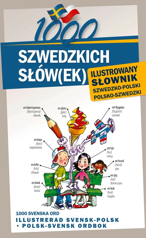 1000 szwedzkich słów(ek) ilustrowany słownik szwedzko-polski polsko-szwedzki