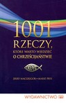 1001 rzeczy które warto wiedzieć o chrześcijaństwie