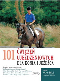 101 ćwiczeń ujeżdżeniowych dla konia i jeźdźca