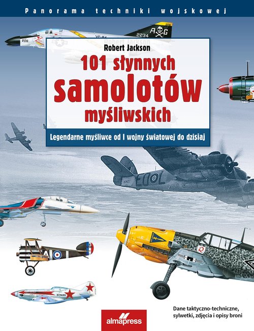 101 słynnych samolotów myśliwskich