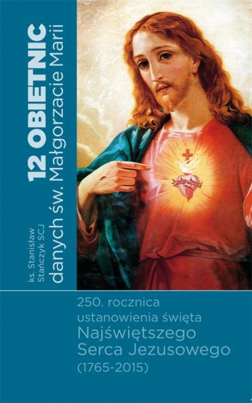 12 obietnic danych św. Małgorzacie Marii