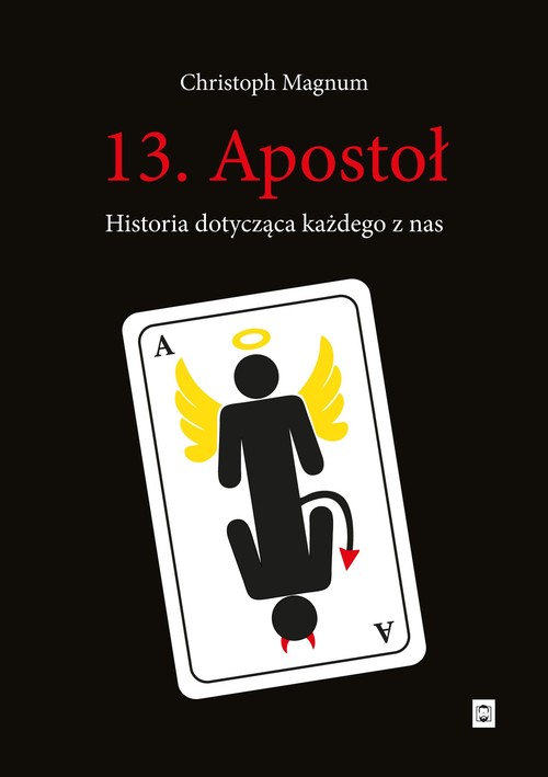 13 Apostoł Historia dotycząca każdego z nas