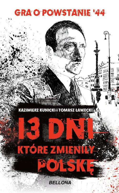 13 dni które zmieniły Polskę