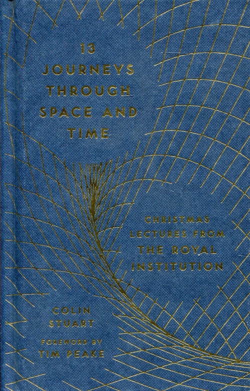 13 Journeys Through Space and Time