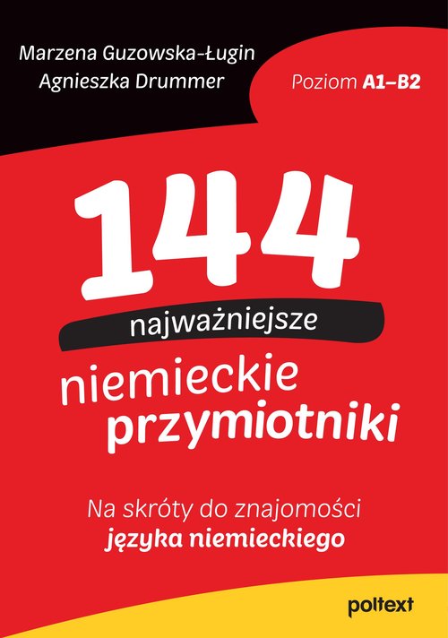144 najważniejsze niemieckie przymiotniki