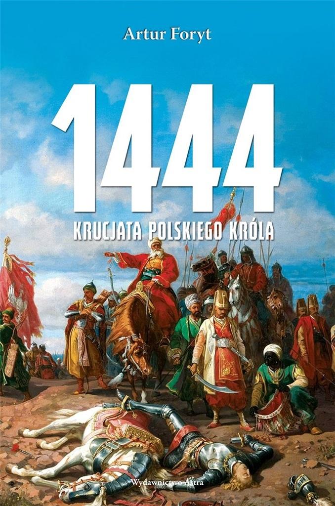 1444 Krucjata polskiego króla