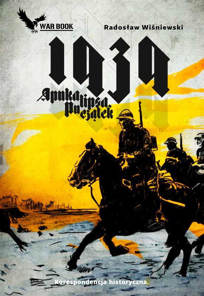 1939 Apokalipsa. Początek