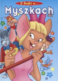2 bajki o Myszkach