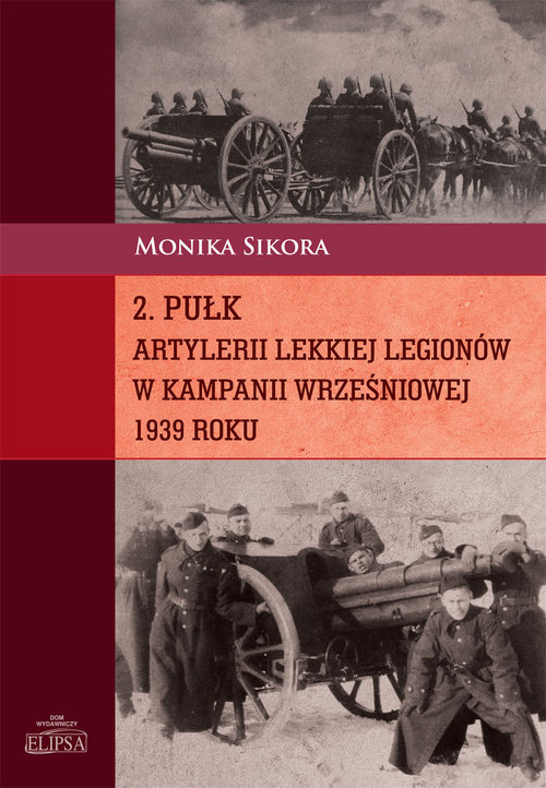 2. pułk artylerii lekkiej Legionów w kampanii wrześniowej 1939 roku