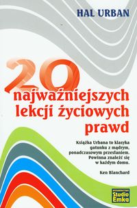 20 najważniejszych lekcji życiowych prawd