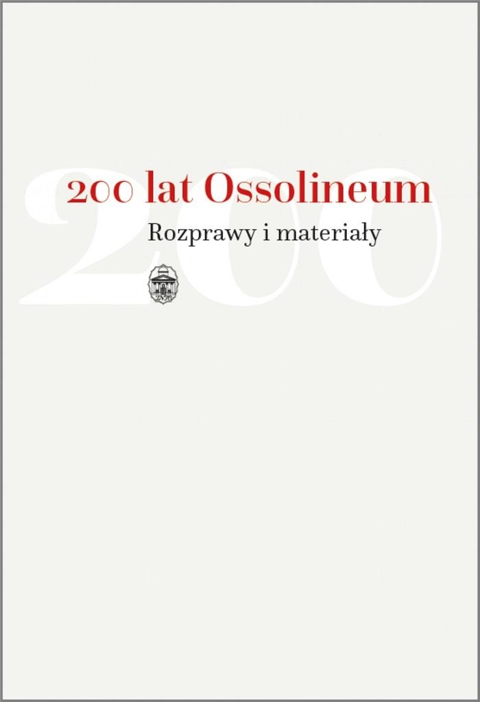 200 lat Ossolineum.