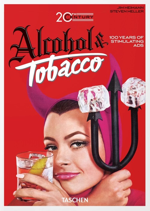 20th Century Alcohol & Tobacco Ads. 40th Ed.