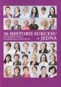 26 historii sukcesu + jedna