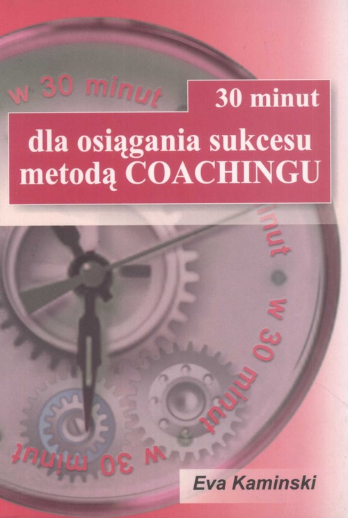 30 minut dla osiągnięcia sukcesu metodą coachingu