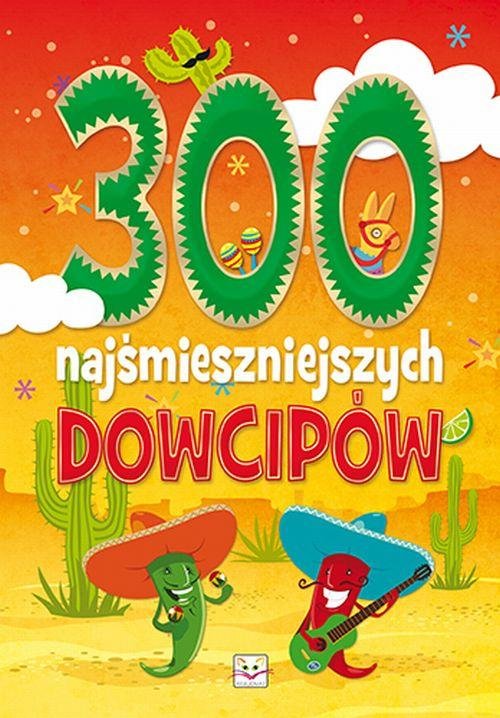 300 najśmieszniejszych dowcipów