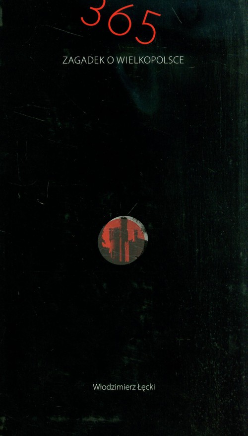 365 zagadek o Wielkopolsce
