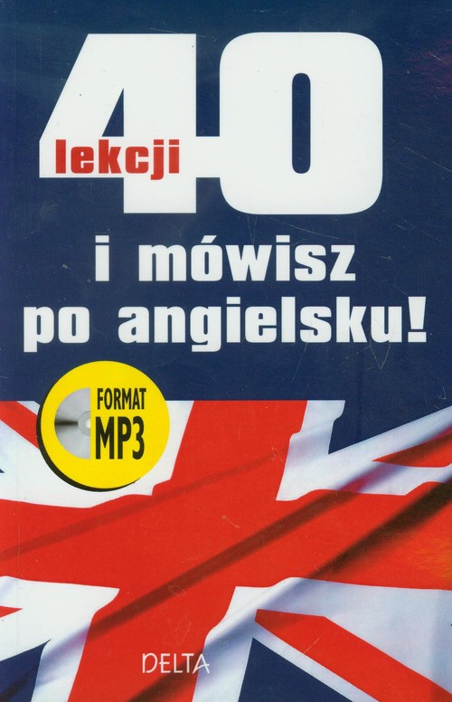 40 lekcji i mówisz po angielsku + CD MP3