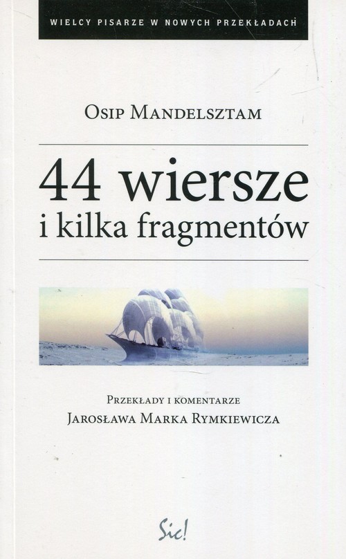 44 wiersze i kilka fragmentów