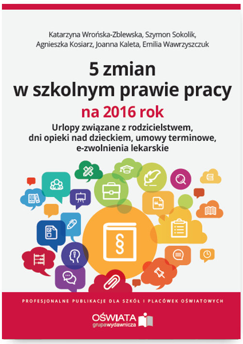 5 zmian w szkolnym prawie pracy na 2016 rok