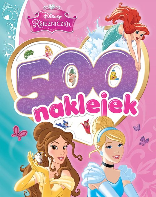 Disney Księżniczka. 500 naklejek