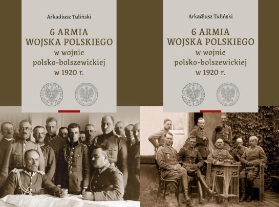 6 Armia Wojska Polskiego w wojnie polsko-bolszewickiej w 1920 r. Tom 1-2