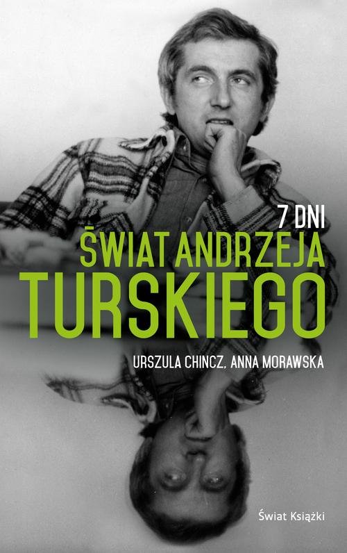 7 dni. Świat Andrzeja Turskiego