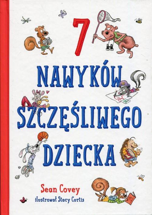 7 nawyków szczęśliwego dziecka