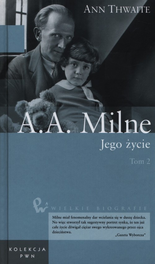 A.A. Milne Jego życie Tom 2