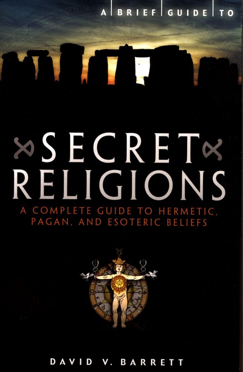 A Brief Guide to Secret Religions