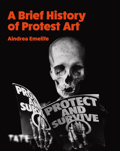 A Brief History of Protest Art
